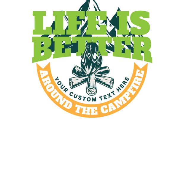 Life is Better Around the Campfire Thumbnail